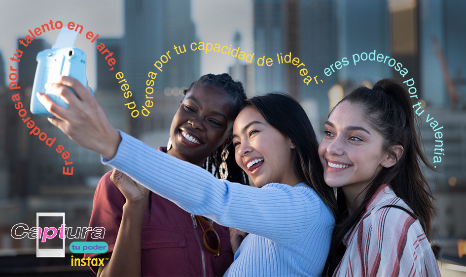 ¡Captura tu poder con instax y expresa todo lo que te hace ser tú misma!