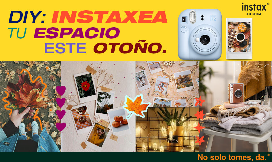 ¡Tu espacio, tu vibe! Decora con instax este otoño